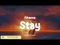 Download Lagu Rihanna - Stay, Roar - Katy Perry (Mix Lyrics)