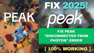Fix PEAK Disconnected from Photon Error Easy 100 Working Network Fix 2025