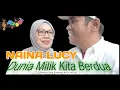 NAINA LUCY *Dunia Milik Kita Berdua* karya cipta seniman N ASDI NOOR