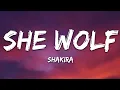 Download Lagu Shakira - She Wolf (Lyrics)