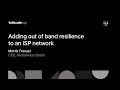 Tailscale Up Adding out of band resilience to an ISP network