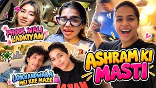 HAR EK FRIEND KAMINA HOTA HAI🤣| ASHRAM MEI NO SHANTI 😝 | SURPRISE 🥳 | BAKCHODI ON TOP🤪