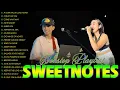Download Lagu Sweetnotes Nonstop Playlist 2025💛Sweetnotes Bagong OPM Love Songs 2025💛💛Hits OPM Love Songs 2025