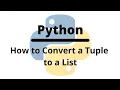 Convert List into a Tuple in Python