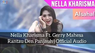 Download Nella Kharisma Ft. Gerry Mahesa - Rantau Den Pajauh [Official Spectrum] MP3