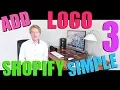 Shopify Simple Theme Tutorial Part 3 - How to Create and Add Logo on Shopify Store 2018