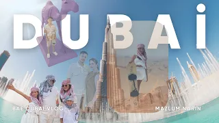 5 GÜNDE DUBAİ -- HAYAL Mİ GERÇEK Mİ
