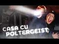 Lagu La un PAS de MOARTE într-o CASĂ BÂNTUITĂ !!! | POLTERGEIST | GhostHunters #1