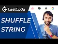 Shuffle String LeetCode 1528 Full solution with diagrams Easy Explanation