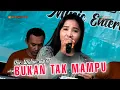 Download Lagu Lagu terbaru BUKAN TAK MAMPU Cover Wulan JNP77 D'JORDAN