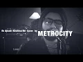 Download Lagu Ek Ajnabi Haseena Se| Cover by MetroCity
