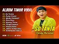 Download Lagu Kumpulan Lagu Timur Viral TikTok 🔥 So Tanta - Dandy Barakati \u0026 Lainnya