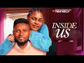 Lagu INSIDE US -  - (New movie) - MAURICE SAM, SARIAN MARTIN - 2025 LATEST EXCLUSIVE MOVIES