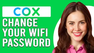 How To Change Your Cox Wi-Fi Password How To Reset Your Cox Wi-Fi Password