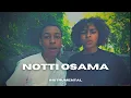 Download Lagu Notti Osama x DD Osama - Without You (OFFICIAL INSTRUMENTAL) (Prod By @ElvisBeatz)