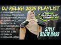 Download Lagu DJ SHOLAWAT TERBARU AWAL TAHUN 2025 FULL ALBUM - COCOK UNTUK HAJATAN | SLOW BASS X BANJARI STYLE