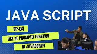 Java Script Tutorial EP-04 Use of prompt function in JavaScript