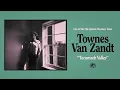 Townes Van Zandt - Tecumseh Valley (Live) (Official Audio)