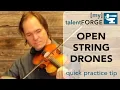 Open String Drones - Quick Practice Tip