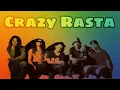 Crazy Rasta - Saat ku luka,didekat mu,wis mangan full album