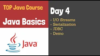 Java Tutorial for Beginners 2020 - Day 4 IO Streams Serialization and JDBC