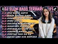 DJ TIKTOK TERBARU 2025 SLOW BASS🎵DJ ATAS BAWAH CANTIK DJ BUKAN SEKEDAR RINDU🎵VIRAL