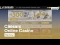 Caesars Online Casino Review
