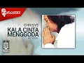 Download Lagu Chrisye - Kala Cinta Menggoda (Official Karaoke Video) | No Vocal