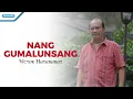 Download Lagu Nang Gumalunsang - Victor Hutabarat