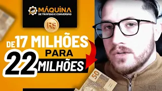 DE 17 MILHÕES PARA 22 MILHÕES | CARLOS CROSA | MÁQUINA DE TRÁFEGO E CONVERSÃO
