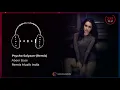 Download Lagu 035  Psycho Saiyaan Remix   Abeer Bose   Saaho   Prabhas, Shraddha Kapoor   Dhvani Bhanushali,