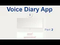 Html css javascript Voice Diary app Part 2