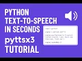Python Text to Speech in Seconds pyttsx3 Tutorial