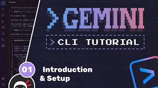Gemini CLI Tutorial - Introduction Setup