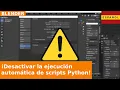 Advertencia desactiva Auto Run Python Scripts para protegerte del malware en Blender