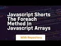 Javascript shorts the foreach method in javascript arrays