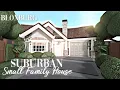 Roblox Bloxburg - Suburban Small Family House