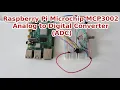 Raspberry Pi Analog to Digital Converter ADC Microchip MCP3002