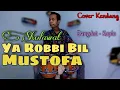 Download Lagu Ya Robbi Bil Mustofa - Cover Kendang || Dangdut - Koplo Version