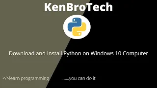 Download and Install Python on Windows 10 Computer