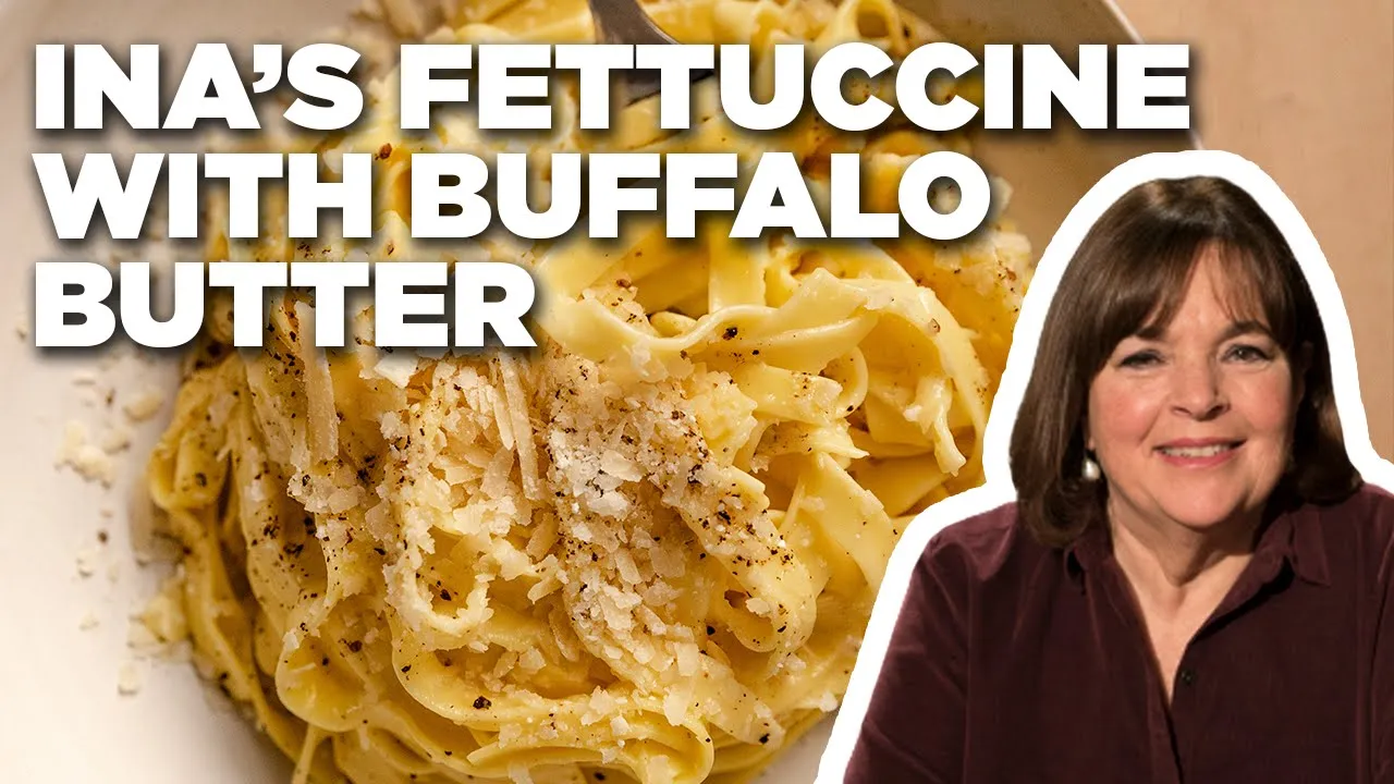 Ina Garten Makes Fettuccine with Buffalo Butter   Barefoot Contessa   Food Network