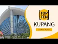 Download Lagu Top 10 Best Tourist Places to Visit in Kupang | Indonesia - English