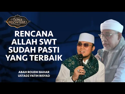 [FULL] Rencana Allah SWT Sudah Pasti yang Terbaik