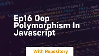 Ep16 oop polymorphism in javascript