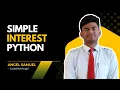 Python Program to Calculate Simple Interest Beginner-Friendly Tutorial 2025