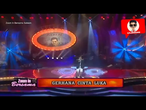 Download MP3 SALEEM - Gerhana Cinta Luka | Zoom In Bersama Saleem (2007)