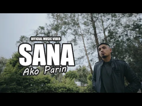 Download MP3 Sana Ako Parin (Official Music Video) Still One , Joshua Mari , Yhanzy , ZYNC