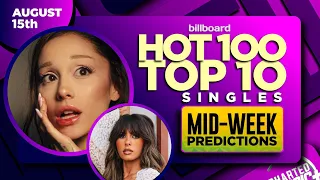 Mid-week Predictions Billboard Hot 100 Top 10 Singles August 15th 2026