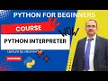 Python Interpreter Python Tutorials for Beginners Basics of Python Lecture by vikas kumar