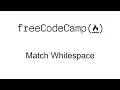 Regular Expressions - Match Whitespace
